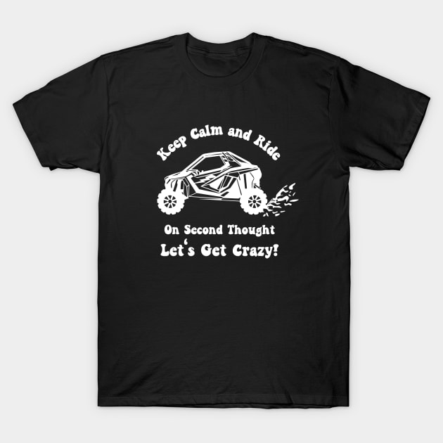 Keep Calm and ATV T-Shirt by VikingHeart Designs